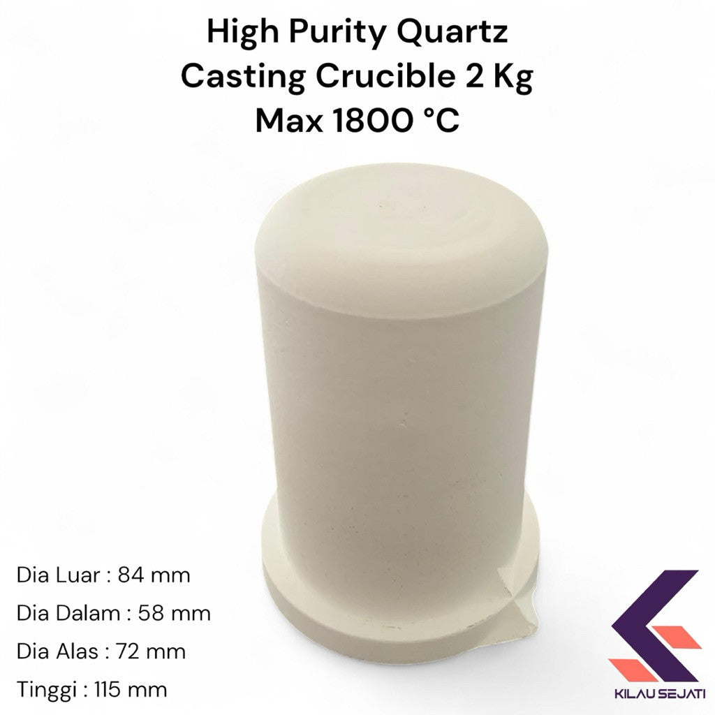 High Purity Quartz Casting Crucible 2 Kg – Max 1800°C