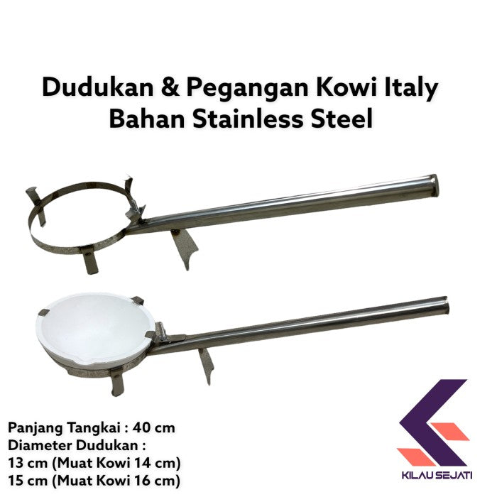 Dudukan & Pegangan Kowi Italy Stainless Steel 14 cm / 16 cm