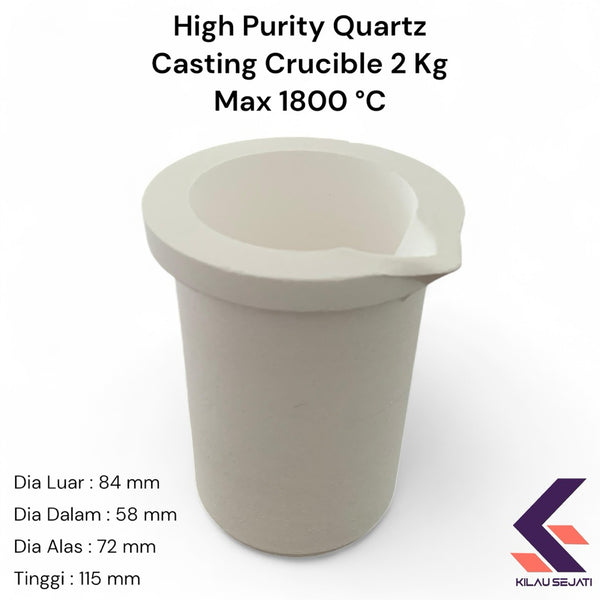 Kowi Quartz Casting 2 kg High Purity / Quartz Crucible 1800°C